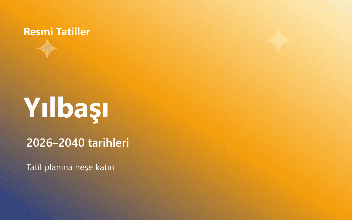 Yılbaşı Resmi Tatil Günleri (1 Ocak) (2026–2040)