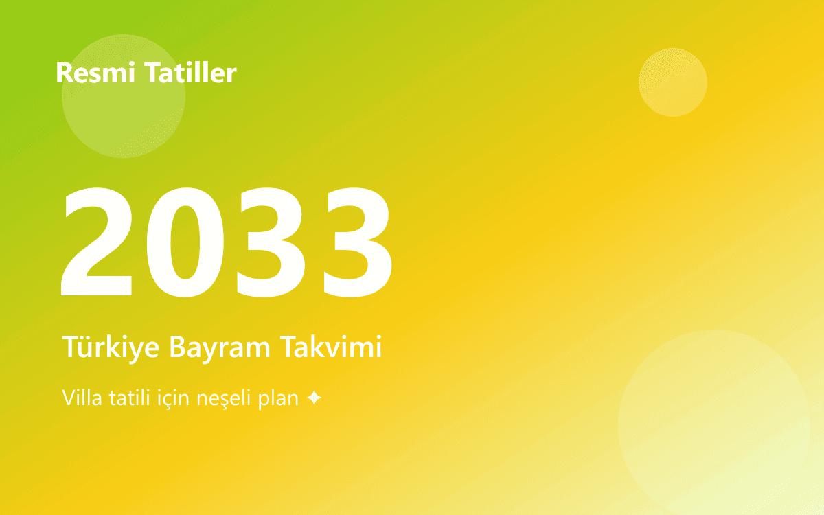 2033 Türkiye Resmi Tatil Günleri