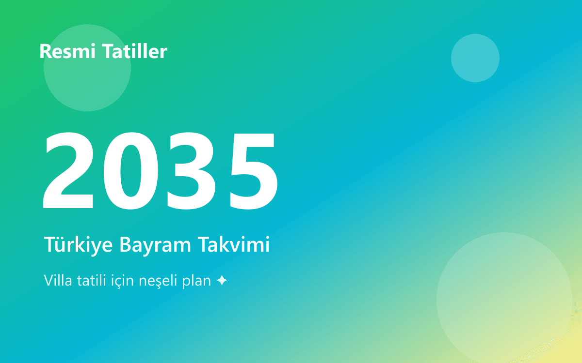 2035 Türkiye Resmi Tatil Günleri